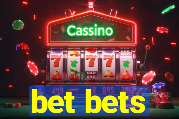 bet bets